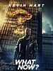 Poster der Kevin Hart: What Now?