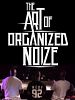 Poster der Organized Noize: Hip-Hop Made In Atlanta