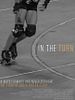 Poster der In The Turn