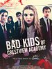 Poster der Bad Kids Of Crestview Academy