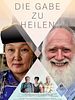 Poster der Die Gabe zu heilen