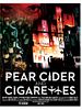 Poster der Pear Cider and Cigarettes