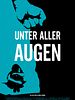 Poster der Unter aller Augen