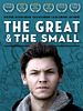 Poster der The Great & The Small