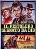 Poster der Il pistolero segnato da Dio