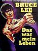 Poster der Bruce Lee - Das war mein Leben