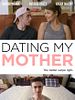 Poster der Dating My Mother
