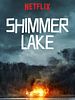 Poster der Shimmer Lake