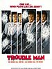 Poster der Trouble Man