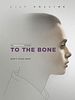 Poster der To The Bone