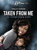 Poster der Taken From Me: The Tiffany Rubin Story