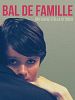 Poster der Bal de famille
