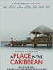 Poster der A Place in the Caribbean