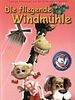 Poster der Die fliegende Windmühle