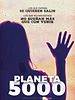 Poster der Planeta 5000