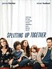 Poster der Splitting Up Together
