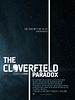 Poster der The Cloverfield Paradox