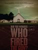 Poster der Did You Wonder Who Fired the Gun?