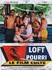 Poster der Loft pourri