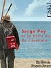 Poster der Serge Pey et la boîte aux lettres du cimetière
