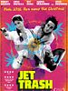 Poster der Jet Trash