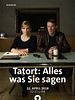 Poster der Tatort: Alles was Sie sagen