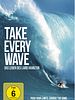 Poster der Take Every Wave: The Life of Laird Hamilton