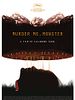 Poster der Murder Me, Monster