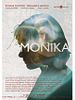 Poster der Monika