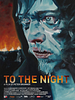 Poster der To The Night