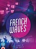 Poster der French Waves