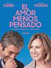 Poster der El Amor Menos Pensado