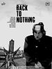 Poster der Back To Nothing