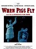 Poster der Wenn Schweine fliegen