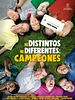 Poster der Ni distintos, ni diferentes: Campeones