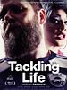 Poster der Tackling Life