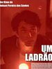 Poster der Um Ladrão