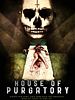 Poster der House Of Purgatory