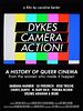 Poster der Dykes, Camera, Action !
