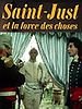 Poster der Saint-Just ou la Force des choses