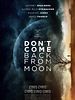 Poster der Don’t Come Back From The Moon