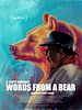 Poster der Words From A Bear