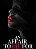 Poster der An Affair To Die For