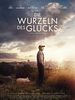 Poster der Die Wurzeln des Glücks