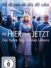 Poster der Im Hier und Jetzt - Der beste Tag meines Lebens