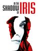 Poster der In The Shadow Of Iris