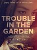 Poster der Trouble In The Garden