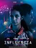 Poster der Influencia