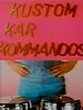Poster der Kustom Kar Kommandos