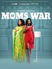 Poster der Moms At War